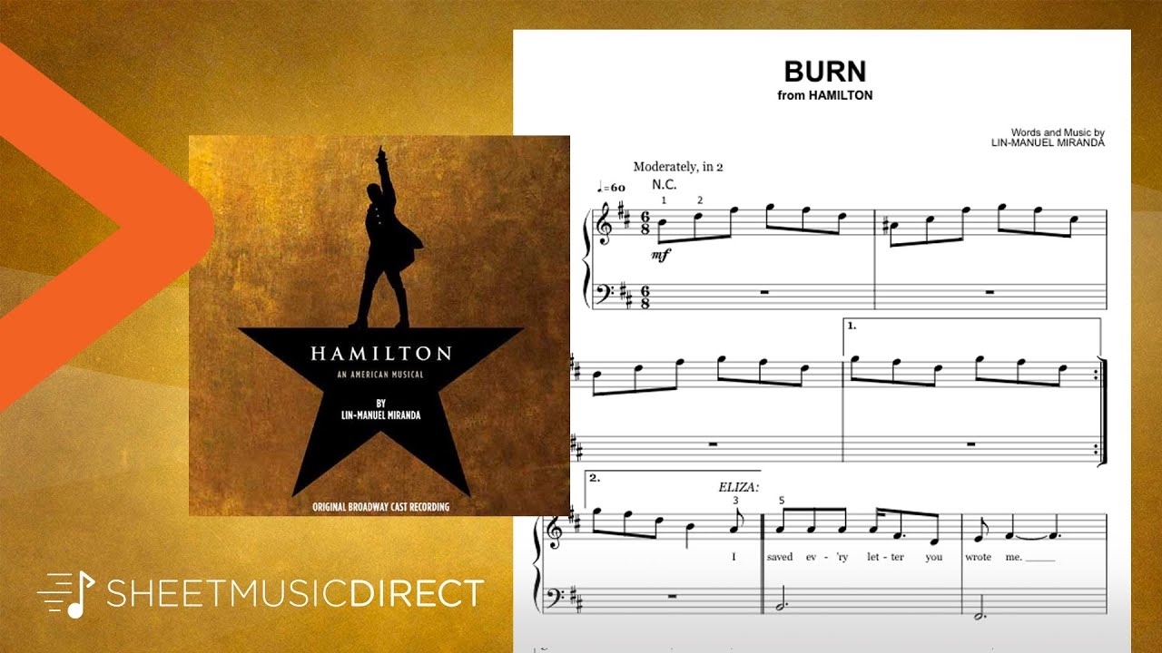Burn Sheet Music from Hamilton Lin Manuel Miranda Easy Piano YouTube