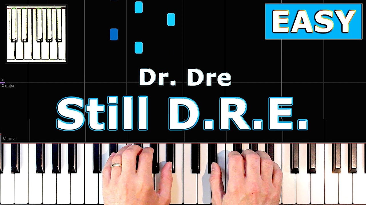 still dre piano sheet music