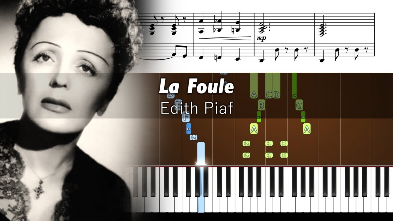 Edith Piaf La Foule Accurate Piano Tutorial With Sheet Music YouTube Edith Piaf La Foule Accurate Piano Tutorial With Sheet Music YouTube