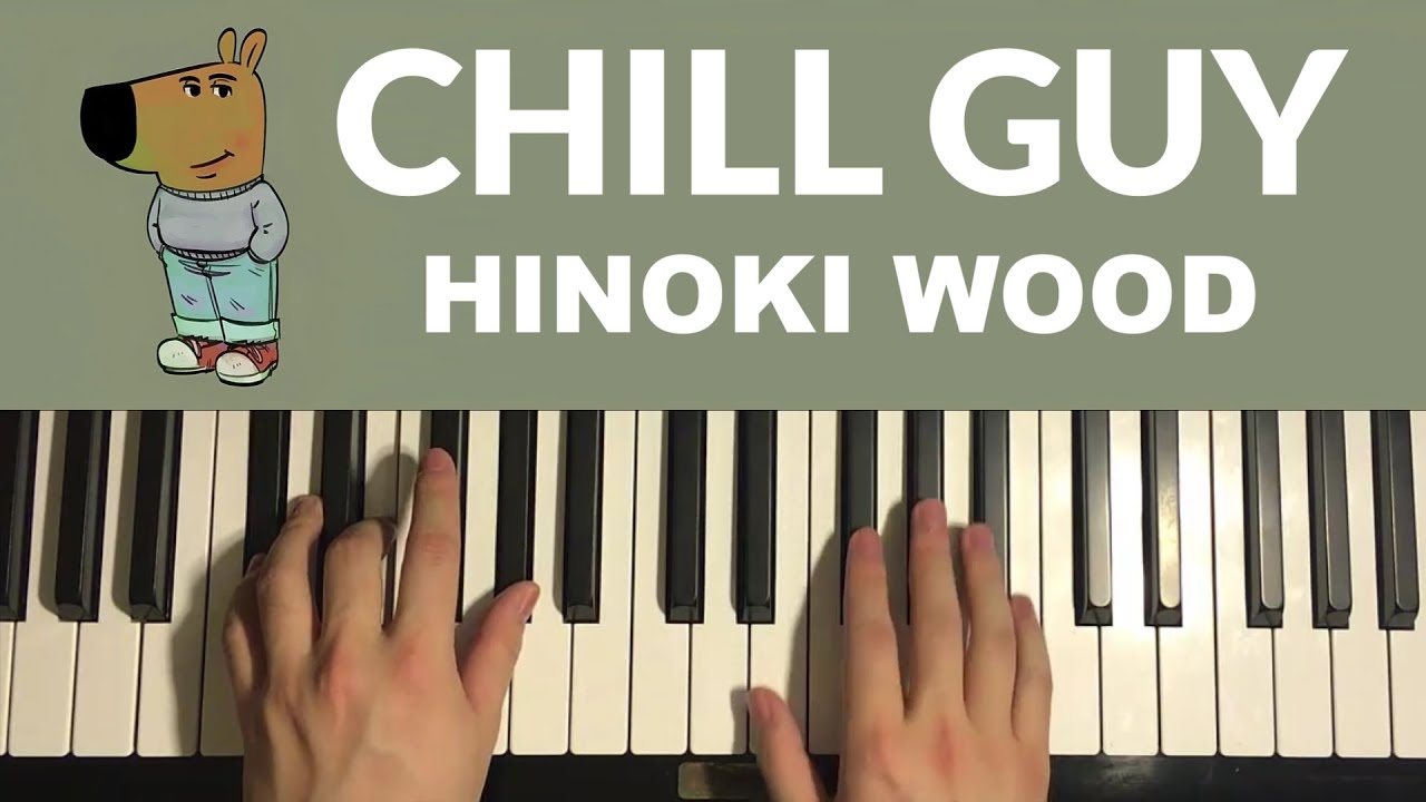 Gia Margaret Hinoki Wood Piano Tutorial Lesson Chill Guy Meme Song YouTube Gia Margaret Hinoki Wood Piano Tutorial Lesson Chill Guy Meme Song YouTube