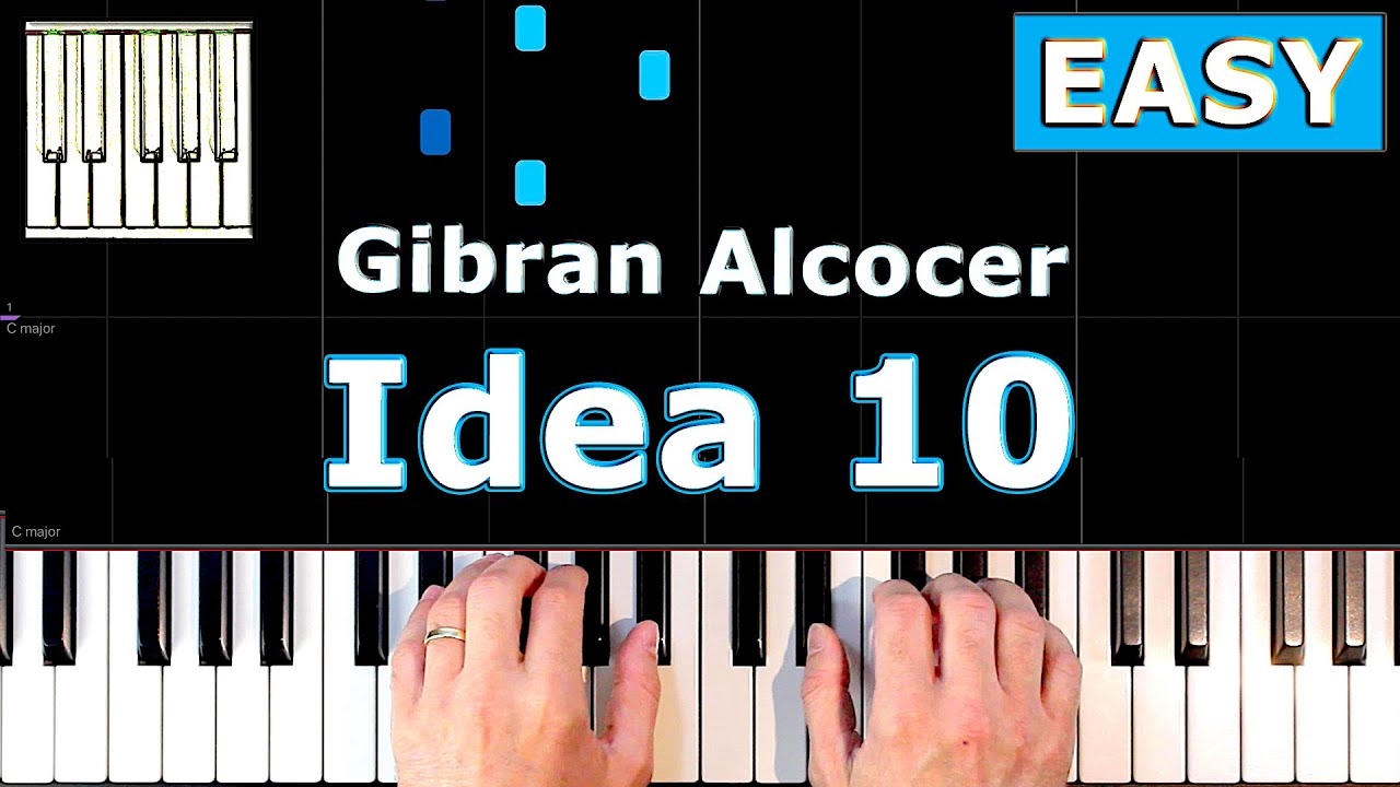 Gibran Alcocer Idea 10 EASY Piano Tutorial YouTube