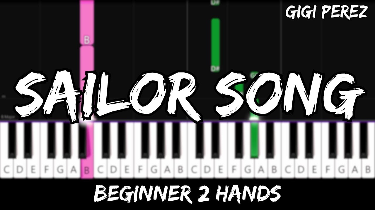 sailor song piano sheet music sailor song piano sheet music