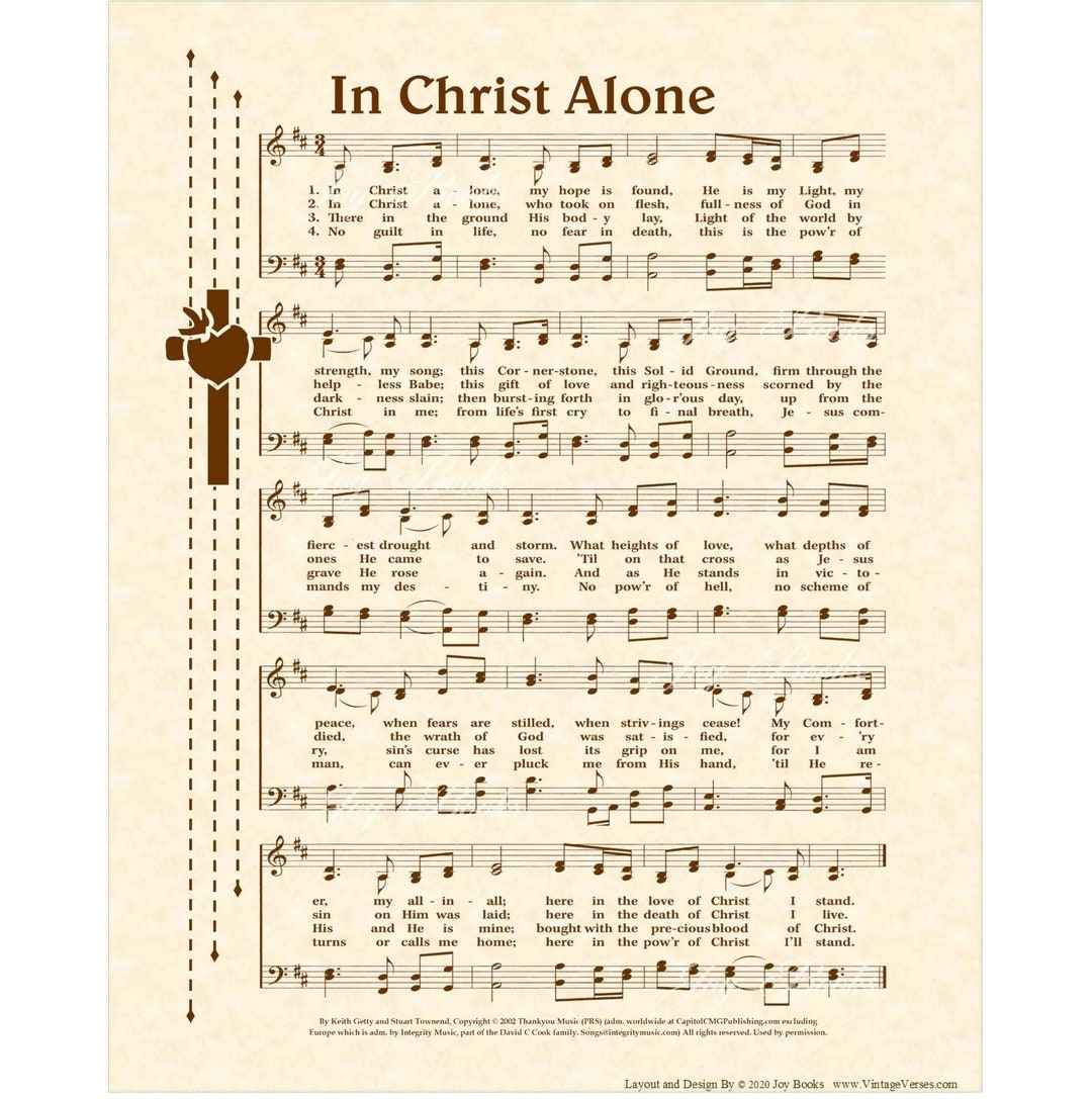 In Christ Alone Christian Home Office Decor Sheet Music Art Hymn On Parchment Vintage Verses Gospel Music Wall Art Faith Inspirational Etsy In Christ Alone Christian Home Office Decor Sheet Music Art Hymn On Parchment Vintage Verses Gospel Music Wall Art Faith Inspirational Etsy