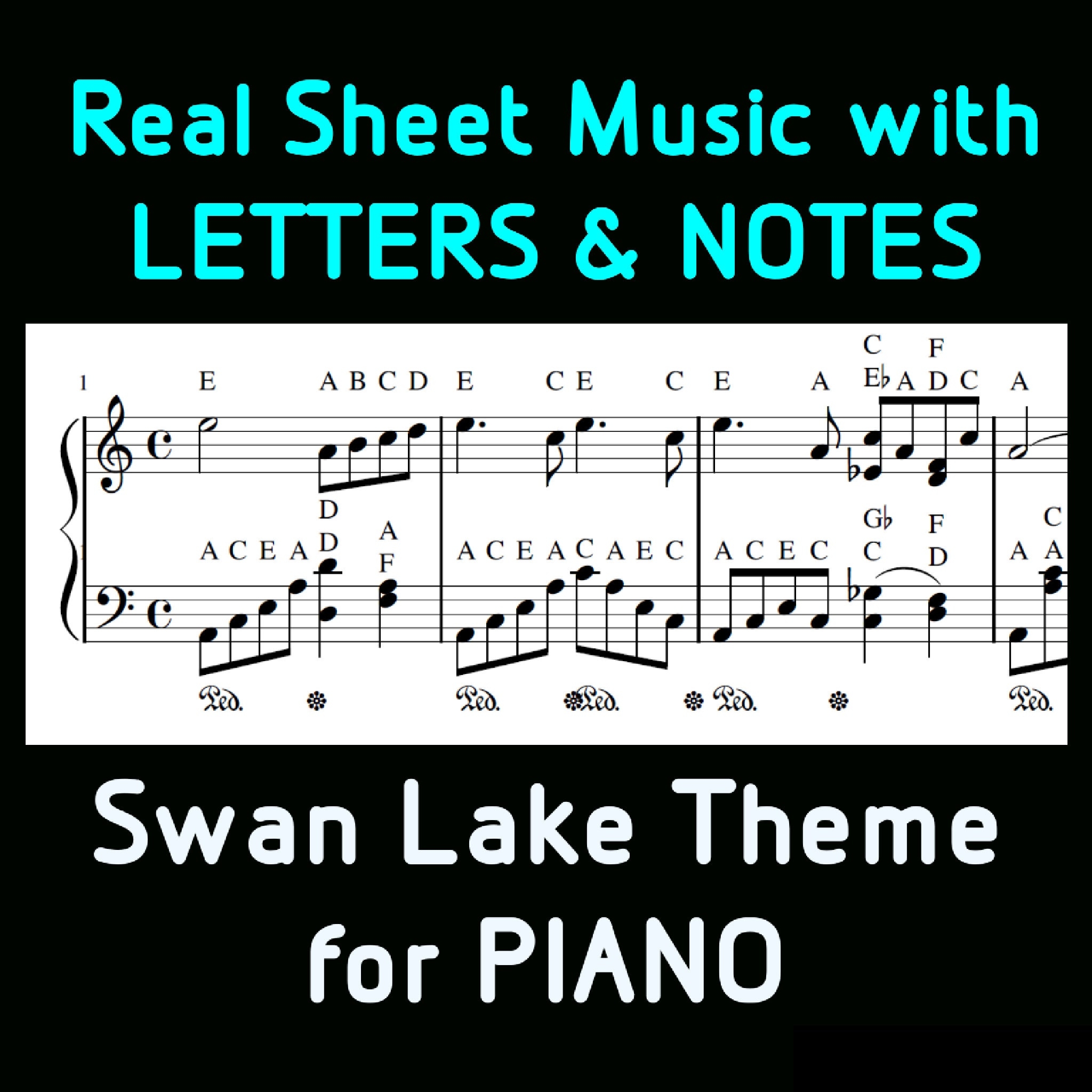 Includes NOTE NAMES Swan Lake Main Theme Piano Sheet Music With Letter name Labels Included Etsy
