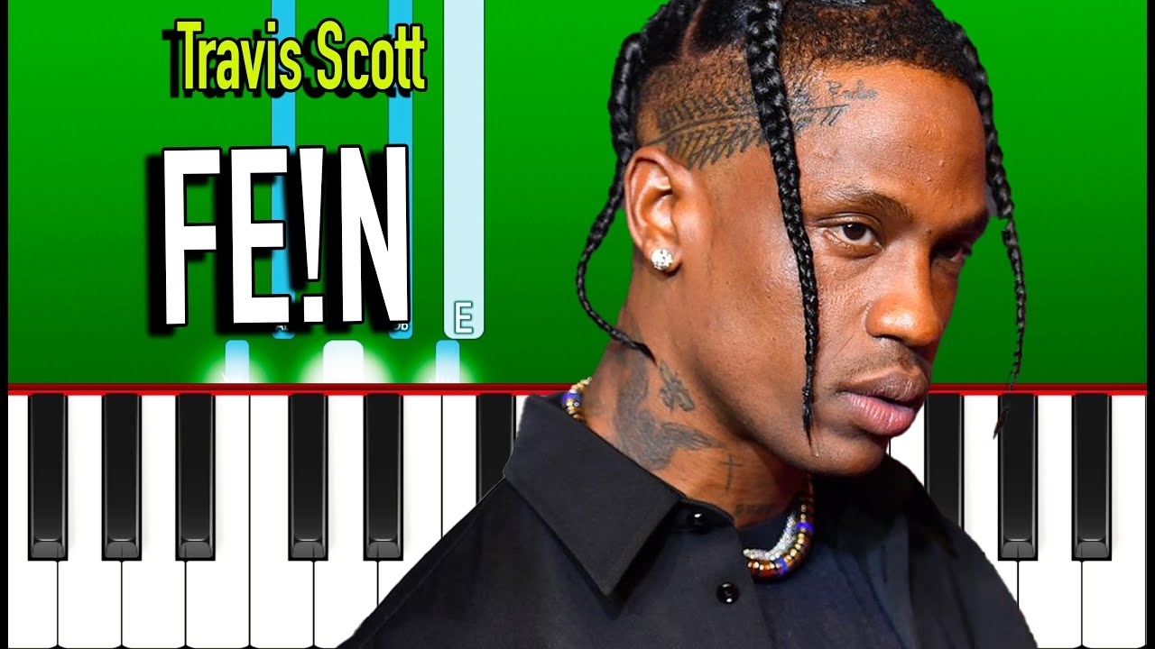 Travis Scott FE N Piano Tutorial YouTube Travis Scott FE N Piano Tutorial YouTube