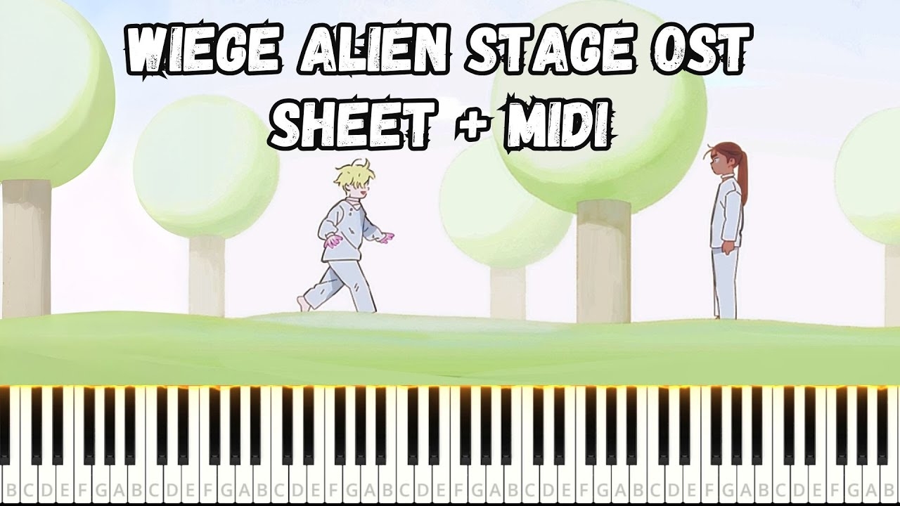 Wiege Alien Stage OST PIANO TUTORIAL SHEET MIDI piano alienstage YouTube Wiege Alien Stage OST PIANO TUTORIAL SHEET MIDI piano alienstage YouTube