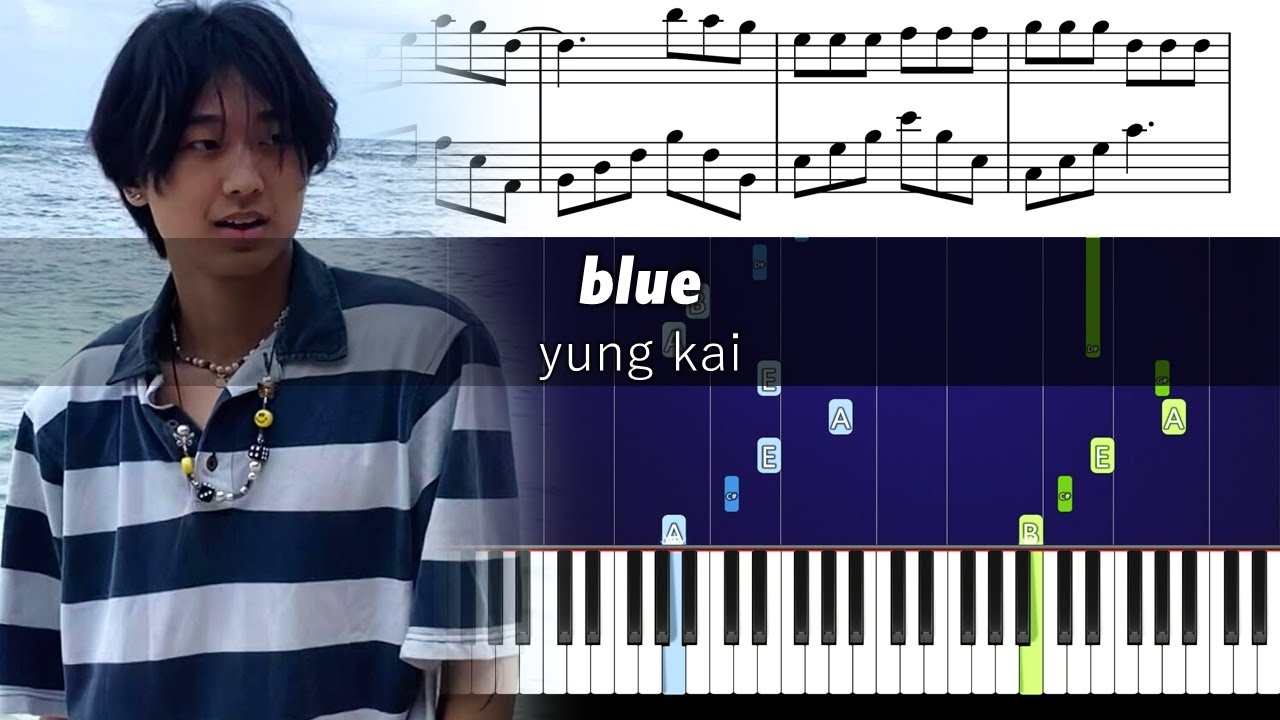 Yung Kai Blue Piano Tutorial With Sheet Music YouTube